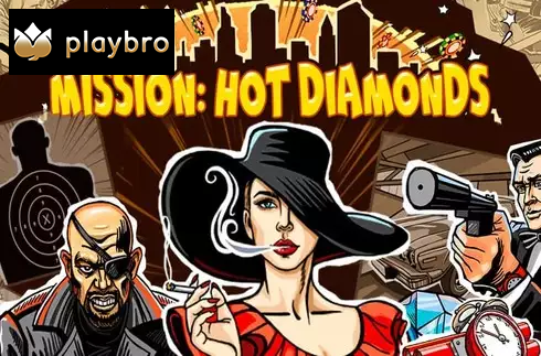 Mission Hot Diamonds